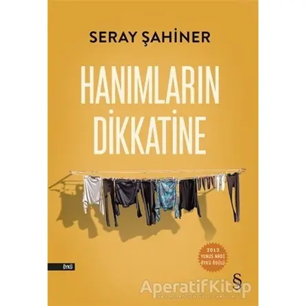 Hanımların Dikkatine - Seray Şahiner - Everest Yayınları