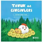 Tavuk ile Civcivleri - Fatıma Neşe Tuna - İdrak Yayınları