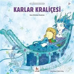 Karlar Kraliçesi - Minikler İçin Ünlü Eserler - Hans Christian Andersen - Almidilli