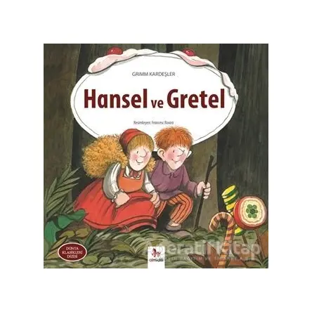 Hansel ve Gretel - Grimm Kardeşler - Almidilli