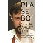 Plasebo - Serhat Ahmet Tan - Şira Yayınları