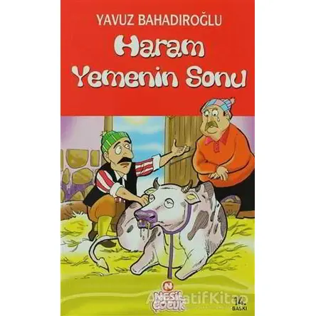 Haram Yemenin Sonu - Yavuz Bahadıroğlu - Nesil Çocuk Yayınları