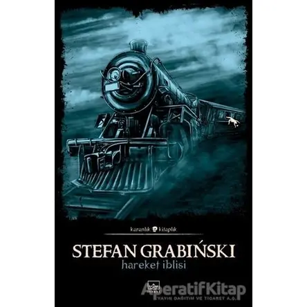 Hareket İblisi - Stefan Grabinski - İthaki Yayınları