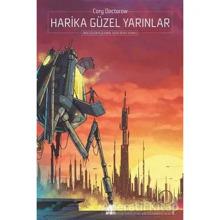 Harika Güzel Yarınlar - Cory Doctorow - Ayrıntı Yayınları