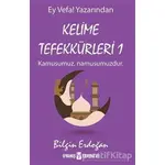 Kelime Tefekkürleri 1 - Bilgin Erdoğan - Uyanış Yayınevi