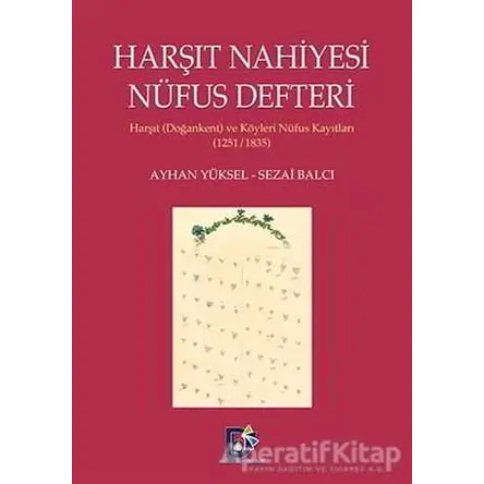 Harşıt Nahiyesi Nüfus Defteri - Sezai Balcı - Arı Sanat Yayınevi