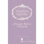 Hayattan Sayfalar - Hüseyin Rahmi Gürpınar - Bilge Kültür Sanat