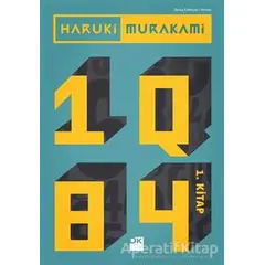 1Q84 - 1. Kitap - Haruki Murakami - Doğan Kitap