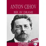 Bir Av Dramı - Anton Pavloviç Çehov - İlkim Ozan Yayınları