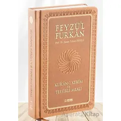 Feyzül Furkan Kurân-ı Kerîm ve Tefsirli Meali (Büyük Boy - Mushaf ve Meal - Ciltli) TABA