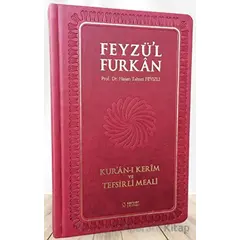 Feyzül Furkan Kuran-ı Kerim ve Tefsirli Meali (Orta Boy - Mushaf ve Meal - Ciltli) Bordo