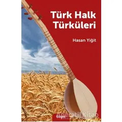 Türk Halk Türküleri - Hasan Yiğit - Başlık Yayınları