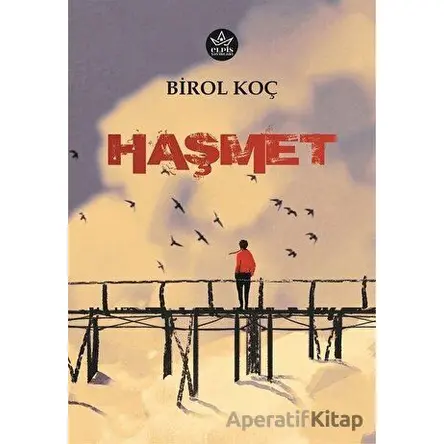 Haşmet - Birol Koç - Elpis Yayınları