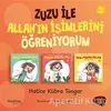 Zuzu İle Allah’ın İsimlerini Öğreniyorum (3 Kitap Takım) - Hatice Kübra Tongar - Hayykitap