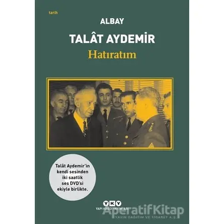 Hatıratım - Talat Aydemir - Yapı Kredi Yayınları