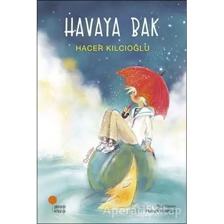 Havaya Bak - Hacer Kılcıoğlu - Günışığı Kitaplığı