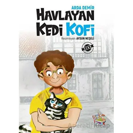 Havlayan Kedi Kofi - Arda Demir - Parmak Çocuk Yayınları