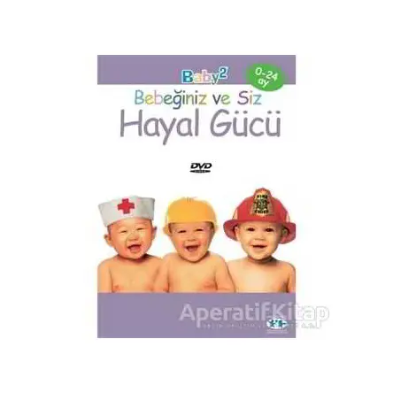 Hayal Gücü - Bebeğiniz ve Siz - Kolektif - Boyut Yayın Grubu