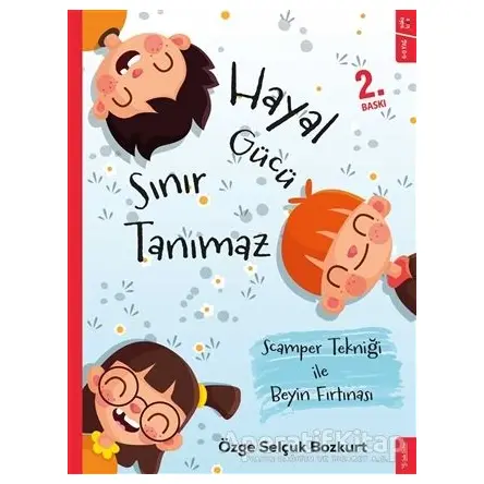 Hayal Gücü Sınır Tanımaz - Özge Selçuk Bozkurt - Sola Kidz