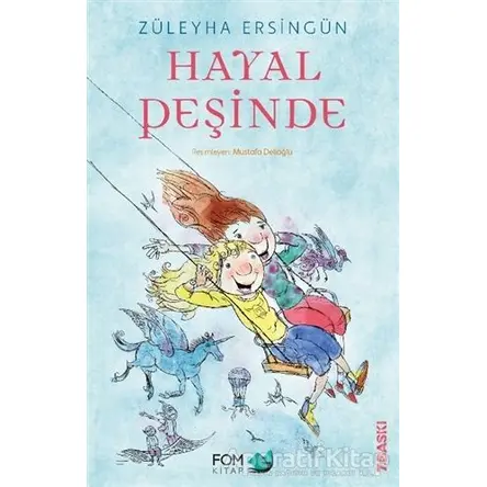 Hayal Peşinde - Züleyha Ersingün - FOM Kitap