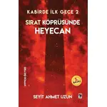 Sırat Köprüsünde Heyecan - Seyit Ahmet Uzun - Çıra Yayınları