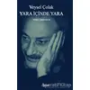 Yara İçinde Yara - Veysel Çolak - Hayal Yayınları