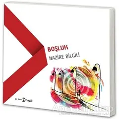 Boşluk - Nazire Bilgili - Hayal Yayınları