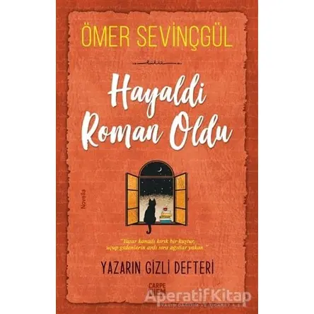 Hayaldi Roman Oldu - Ömer Sevinçgül - Carpe Diem Kitapları