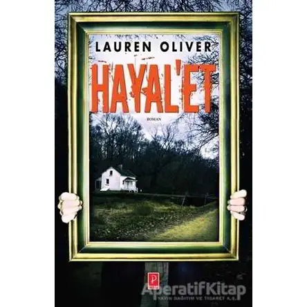 Hayalet - Lauren Oliver - Pena Yayınları