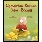 Uçmaktan Korkan Uğur Böceği - Gönül Simpson - Yeşil Dinozor