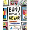 Bunu Yapmakta Ne Var! - Kendi Modern Başyapıtını Yarat - Jocelyn Norbury - Hayalperest Çocuk