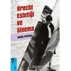 Brecht Estetiği ve Sinema - Mutlu Parkan - HayalPerest Kitap