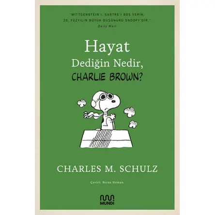 Hayat Dediğin Nedir, Charlie Brown? - Charles M. Schulz - Mundi