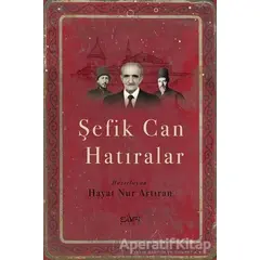 Şefik Can Hatıralar - Hayat Nur Artıran - Sufi Kitap