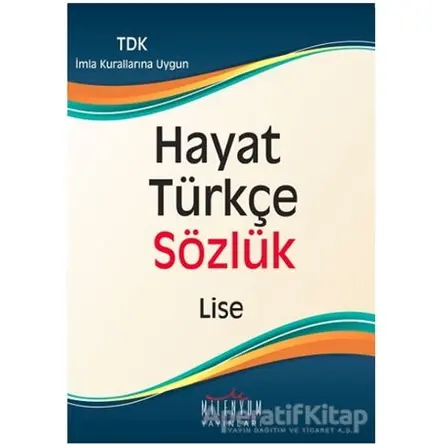 Hayat Türkçe Sözlük - Lise - Kolektif - Milenyum