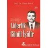 Liderlik Gönül İşidir - Ömer Bolat - Hayat Yayınları