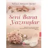 Seni Bana Yazmışlar - Nejla Arslan Kurt - Hayat Yayınları