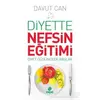 Diyette Nefsin Eğitimi - Davut Can - Hayat Yayınları