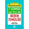 7 Adımda 40 Yıllık Beden Temizliği - Eyyüb Yılmaz - Hayat Yayınları