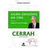 Cerrah - Kalbin Zirvesinde Bir Türk: Prof. Dr. Mehmet Emin Özdoğan - Ethem Göktürk - Hayat Yayınları