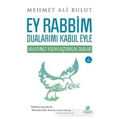 Ey Rabbim Dualarımı Kabul Eyle - Mehmet Ali Bulut - Hayat Yayınları