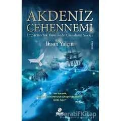 Akdeniz Cehennemi - İhsan Yalçın - Hayat Yayınları