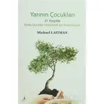 Yarının Çocukları - Michael Laitman - Alter Yayıncılık