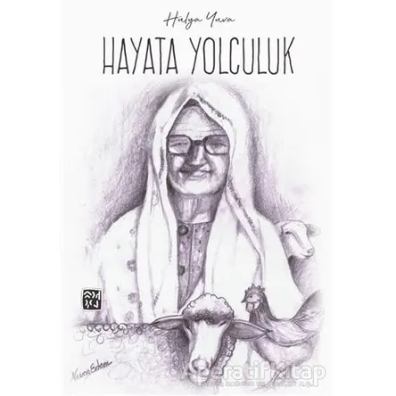 Hayata Yolculuk - Hülya Yuva - Kutlu Yayınevi