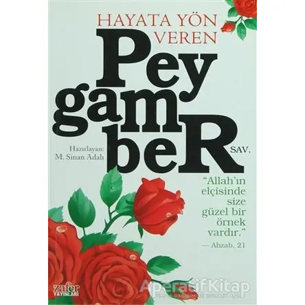 Hayata Yön Veren Peygamber - Kolektif - Zafer Yayınları