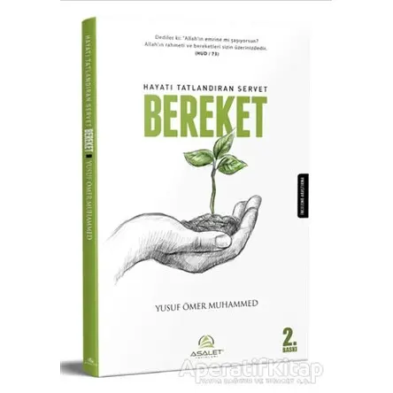 Hayatı Tatlandıran Servet Bereket - Yusuf Ömer Muhammed - Asalet Yayınları