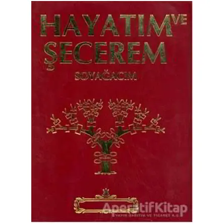 Hayatım ve Şecerem Soyağacım (Kırmızı ve Lacivert) - Serendiz Demir - Kastaş Yayınları