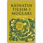 Kainatın Tılsım-ı Muğlakı - Sinan Yılmaz - Foliant Yayınları