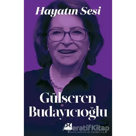 Hayatın Sesi - Gülseren Budayıcıoğlu - Doğan Kitap