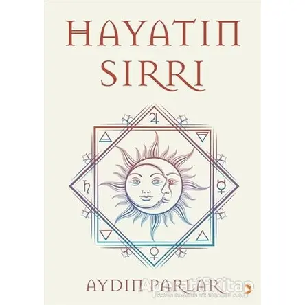 Hayatın Sırrı - Aydın Parlar - Cinius Yayınları